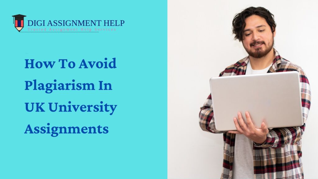 How To Avoid Plagiarism In UK University Assignments