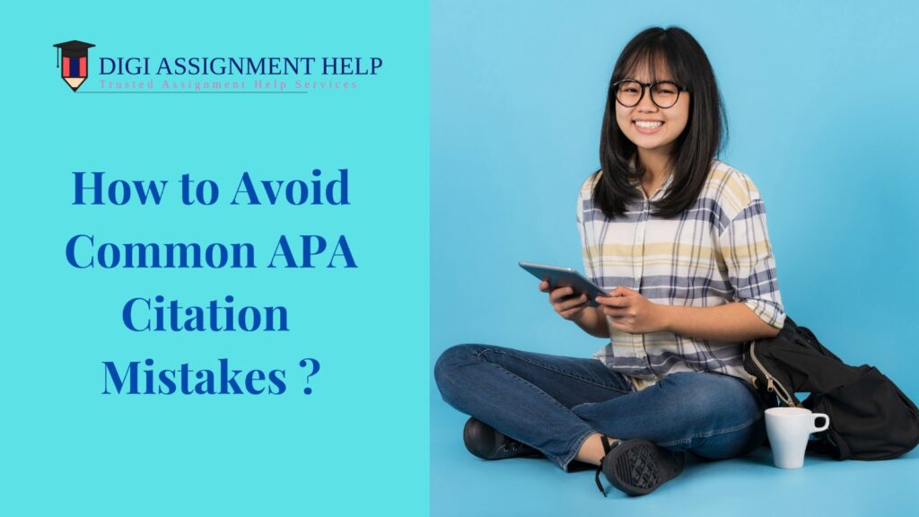 How to Avoid Common APA Citation Mistakes
