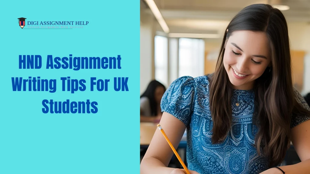 HND Assignment Wriitng Tips