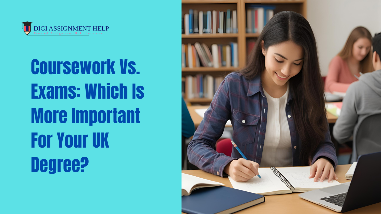 Coursework Vs. Exams: Which Is More Important For Your UK Degree?