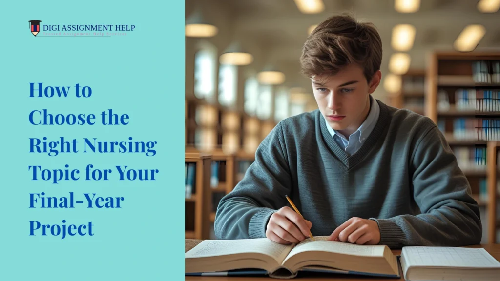 how to choose right nursing topic for final year projects